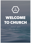 welcome to church